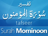 Tafseer Surah Muminun